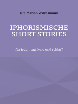 cover image of Iphorismische Short Stories